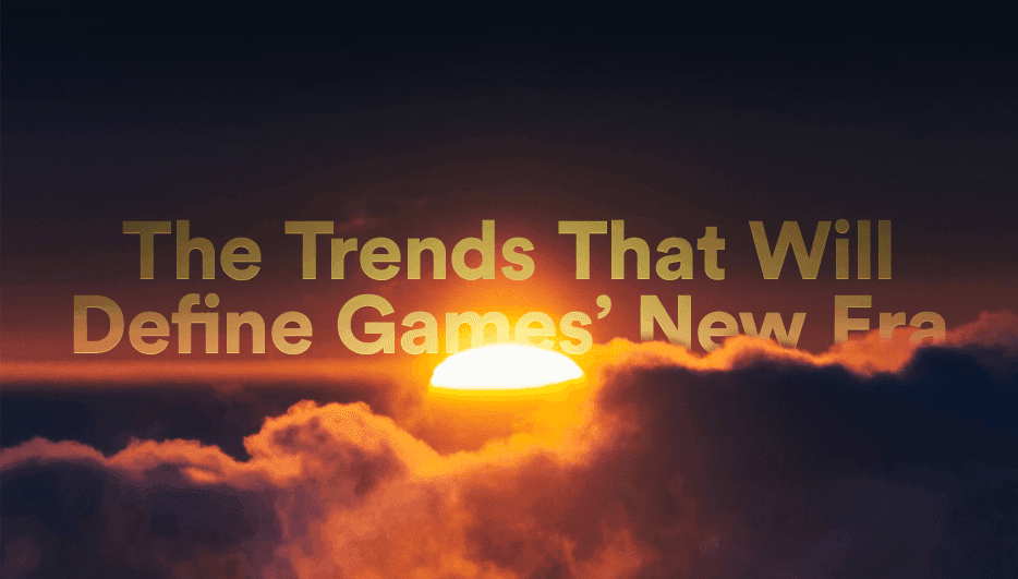 A Change for the Better: The Trends That Will Define Games’ New Era hero image