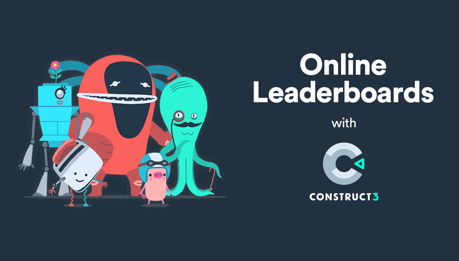 Setting Up Online Leaderboards in a Construct 3 Game hero image