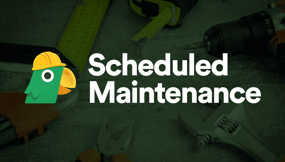 Scheduled Maintenance — Tuesday, May 19, 2026 hero image