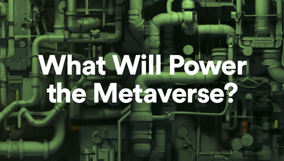 What Will Power the Metaverse? hero image