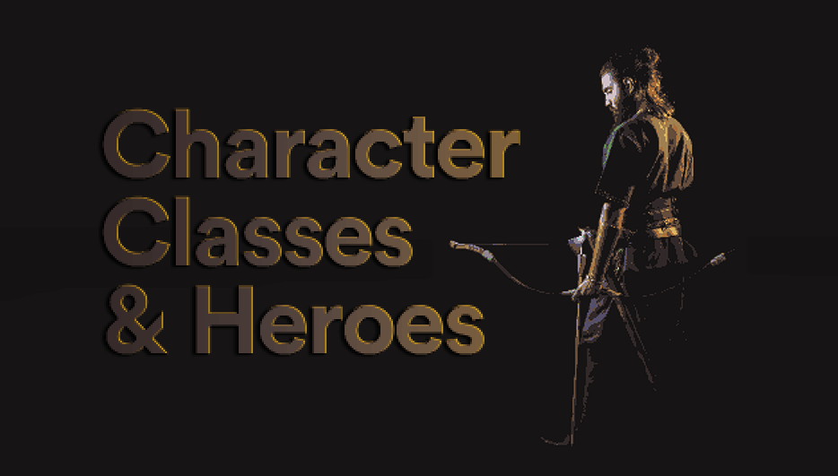 Holding Out for a Hero - How to Use Character Classes and Heroes hero image