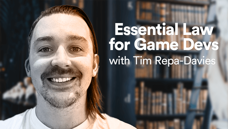 Essential Law for Game Devs: Introducing Tim Repa-Davies hero image