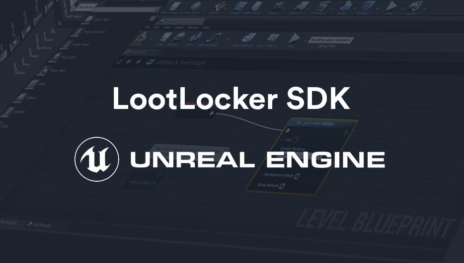 LootLocker Unreal SDK hero image